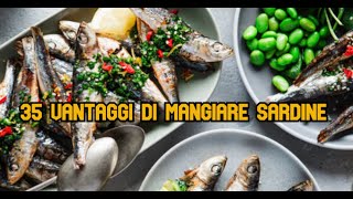 35 vantaggi di mangiare sardine [upl. by Anaibaf256]