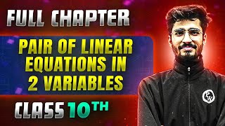 Pair of Linear Equations in 2 Variables FULL CHAPTER  Class 10th Mathematics  Chapter 3  Udaan [upl. by Byrn823]