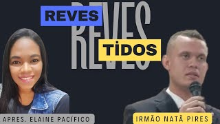 Revestidos  Ep 06  Irmão Natã Pires [upl. by Allicirp]