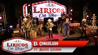 Los Liricos Jr On Stage  El congelado ft Miguel Galindo Video Oficial [upl. by Rennie]