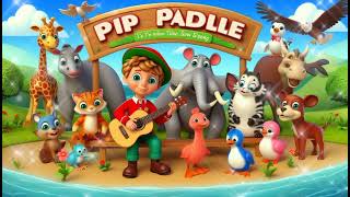 quotPip Paddle Song 2 Another Splashing Adventure Awaitsquot Cartoon Nursery Sooper Next Songs [upl. by Elfie]