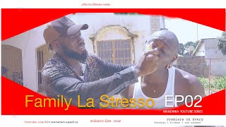 Family La Stresso  EP02  Latest Mandinka Drama 2024 [upl. by Ongineb257]