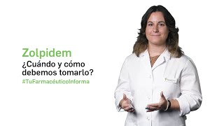 Zolpidem ¿Cuándo y cómo debemos tomarlo  Tu Farmaceutico Informa [upl. by Lletnom]