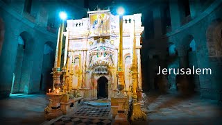 JERUSALEM Tomb of JESUS at NIGHT Church of the Holy Sepulchre [upl. by Aihsinyt550]