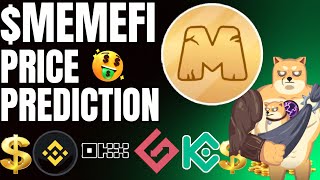 MemeFis Price prediction updated Binance OKX Bybit BingX and XT [upl. by Eadrahs]