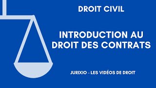 Le droit des contrats introduction au droit des contrats [upl. by Rosa78]