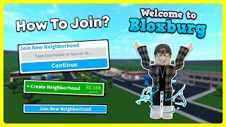 How To Join A Neighborhood In Welcome To Bloxburg [upl. by Aroc999]