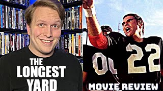 The Longest Yard  Movie Review [upl. by Lorac117]