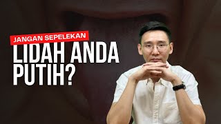 Lidah anda putih Jangan disepelekan ini bahayanya [upl. by Anauqal308]