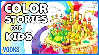 Color Stories for Kids  Read Aloud Kids Books  Vooks Narrated Storybooks [upl. by Felipa]