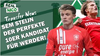 SEM STEIJN unser TOP 10er Kandidat für WERDER🔥🤩 [upl. by Enneirb]