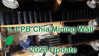 11 PB Chia Mining Wall  Update 2023 [upl. by Plusch]