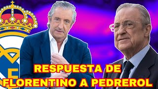 LA RESPUESTA DE FLORENTINO A PEDREROL POR SU ANUNCIO SOBRE MBAPPÉ quotSABE Mquot [upl. by Dorran]