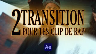 Deux transitions originales pour tes clips de rap  Adobe After Effect [upl. by Materse859]