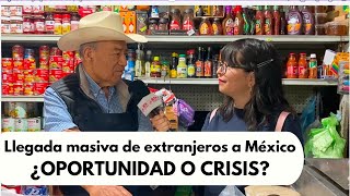 MEXICO INVADIDO por EXTRANJEROS  ¿Oportunidad o Crisis [upl. by Yral]