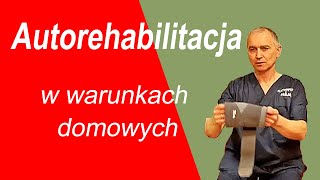 Autorehabilitacja w warunkach domowych  Janusz Danielczyk  ortezy łokcia i kręgosłupa  LIVE cz 2 [upl. by Enelyw]