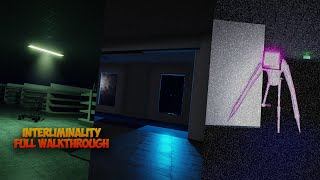 Interliminality  Roblox Full Walkthrough [upl. by Nonrev816]