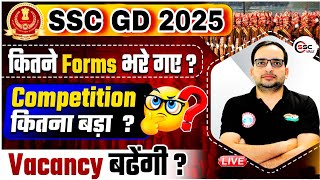 SSS GD 2025  SSC GD Form Fill Number Competition Level Vacancy Increase Info By Ankit Bhati Sir [upl. by Chadwick]