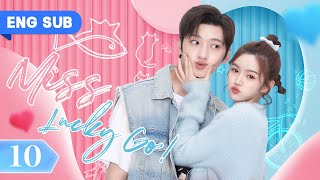 【ENG SUB】Miss Lucky Go EP 10  Exboyfriend Makes Me the Enemy of Whole School Liu Te Lin QiYu [upl. by Eldin919]