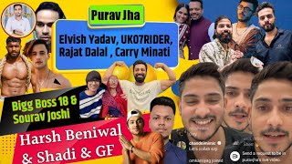 Purav Jha Live Rost On Elvish Yadav Harsh Beniwal UK07RIDER Rajat Dalal Sourav Joshi AsimRiaz [upl. by Bluefield856]