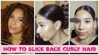 How to Slick Back Curly Hair into a Low Bun  GypsyintheCity [upl. by Toor114]