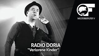 Radio Doria  Verlorene Kinder live durch den Welterbefilter beim MINERS ROCK [upl. by Elyrrad]