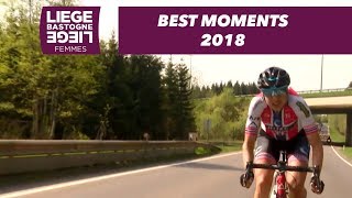 Best Moments  Women  LiègeBastogneLiège 2018 [upl. by Kylander]