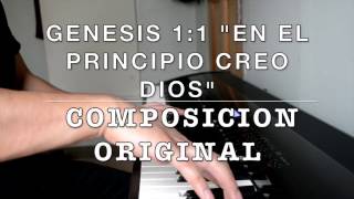 Genesis 11 quotEn El Principio Creo Diosquot Composicion Original [upl. by Acquah]