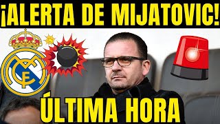 ¡MIJATOVIC SUELTA LA BOMBA ¡LO ACABA DE CONFIRMAR ¡NADIE SE LO ESPERABA ESTO REAL MADRID HOY [upl. by Nidraj86]