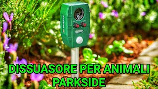 Il dissuasore per animali della PARKSIDE funziona veramente🤔 [upl. by Fosdick]