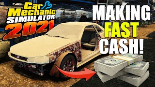 How to Make Money FAST in Car Mechanic Simulator 2021 [upl. by Niriam910]