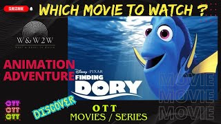 Join Dorys Unforgettable Adventure to Find Her Family  Finding Dory 2016  WampW2W [upl. by Oreves]