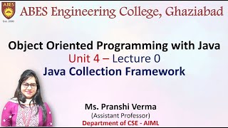 Lecture 0 Unit 4  Java Collection Framework  OOPs with Java [upl. by Vlada472]