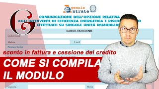 SCONTO IN FATTURA e CESSIONE DEL CREDITO come si compila il modello per la comunicazione [upl. by Eenhpad]