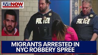 NYC migrant crisis Ring leader several migrants arrested for robberies in NYC  LiveNOW from FOX [upl. by Swor]