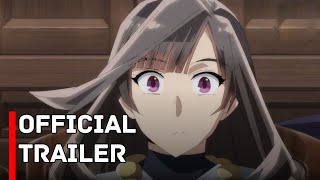 Tensei Kizoku Kantei Skill de Nariagaru Season 2 Trailer [upl. by Fineberg]