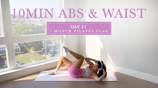 DAY 17  1 Month At Home Pilates Plan  10MIN Toned Abs amp Waist  madeleineabeid [upl. by Mccollum]