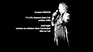 J HIGELIN Ya dla chanson dans lair Antibes 1980 [upl. by Esinaej]