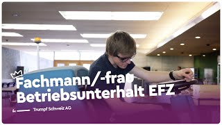 Fachmannfrau Betriebsunterhalt EFZ bei der Trumpf Schweiz AG  Lehrstellenvideo  Yousty [upl. by Linetta618]