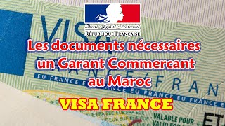 Les documents nécessaires pour un garant commercant au Maroc VISA FRANCE [upl. by Ellimahs]