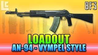 Loadout  AN94 Russian Vympel Style Battlefield 3 GameplayCommentaryReview [upl. by Dukey]