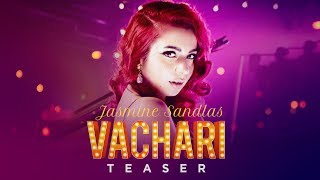 Jasmine Sandlas Vachari Song Teaser  24 July 2017  TSeries [upl. by Shir326]