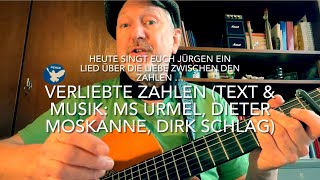 Verliebte Zahlen  Text amp Musik MS Urmel Dieter Moskanne Dirk Schlag  gespielt von Jürgen Fastje [upl. by Haliek771]