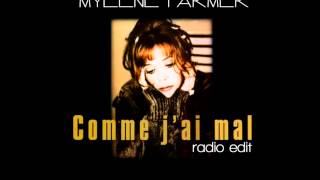 Mylène Farmer  Comme JAi Mal Radio Edit [upl. by Alick299]