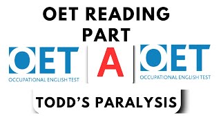 OET Reading Part A Mock Test  Todds Paralysis  Answers [upl. by Kaja]