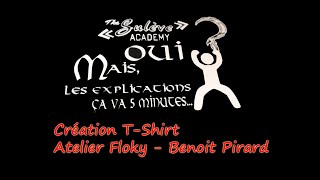 Création du Tshirt de Benoit Pirard et LAtelier Floky [upl. by Notslar]