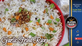 Burnt Garlic Fried Rice Recipe  Garlic Fried Rice  Yummy Fried Rice with Leftover Rice recipe [upl. by Dagney]