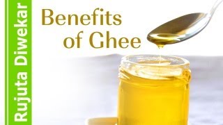 Benefits Of Ghee  Rujuta Diwekar [upl. by Bobby]