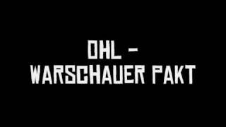 OHL  Warschauer Pakt [upl. by Fougere927]