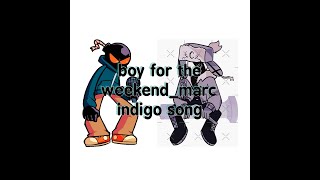 fnf WhitmoreРувизват boy for the weekendmarc indigo song [upl. by Dag]